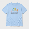 BCBA - Board Certified Behavior Analyst College Style Tee Light Blue t-shirt, front