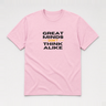 Great Minds Don't Think Alike Tee Light Pink t-shirt, front