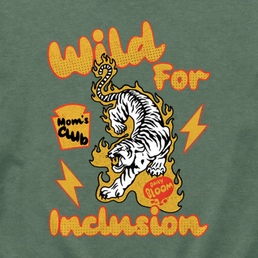 Wild For Inclusion Mom's Club Tag Free Tee Military Green t-shirt, design close-up