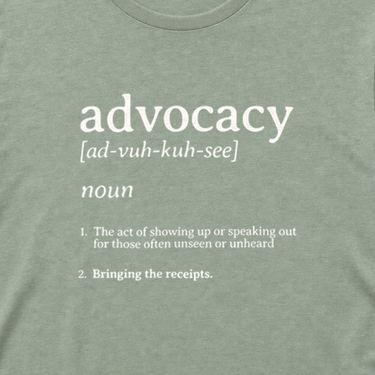 Advocacy Definition Tee Sage t-shirt, design close-up