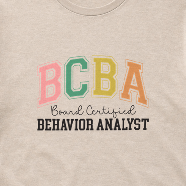 BCBA - Board Certified Behavior Analyst College Style Tee Sand t-shirt, design close-up
