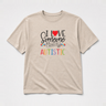 I Love Someone Who Is Autistic Tee Sand t-shirt, front