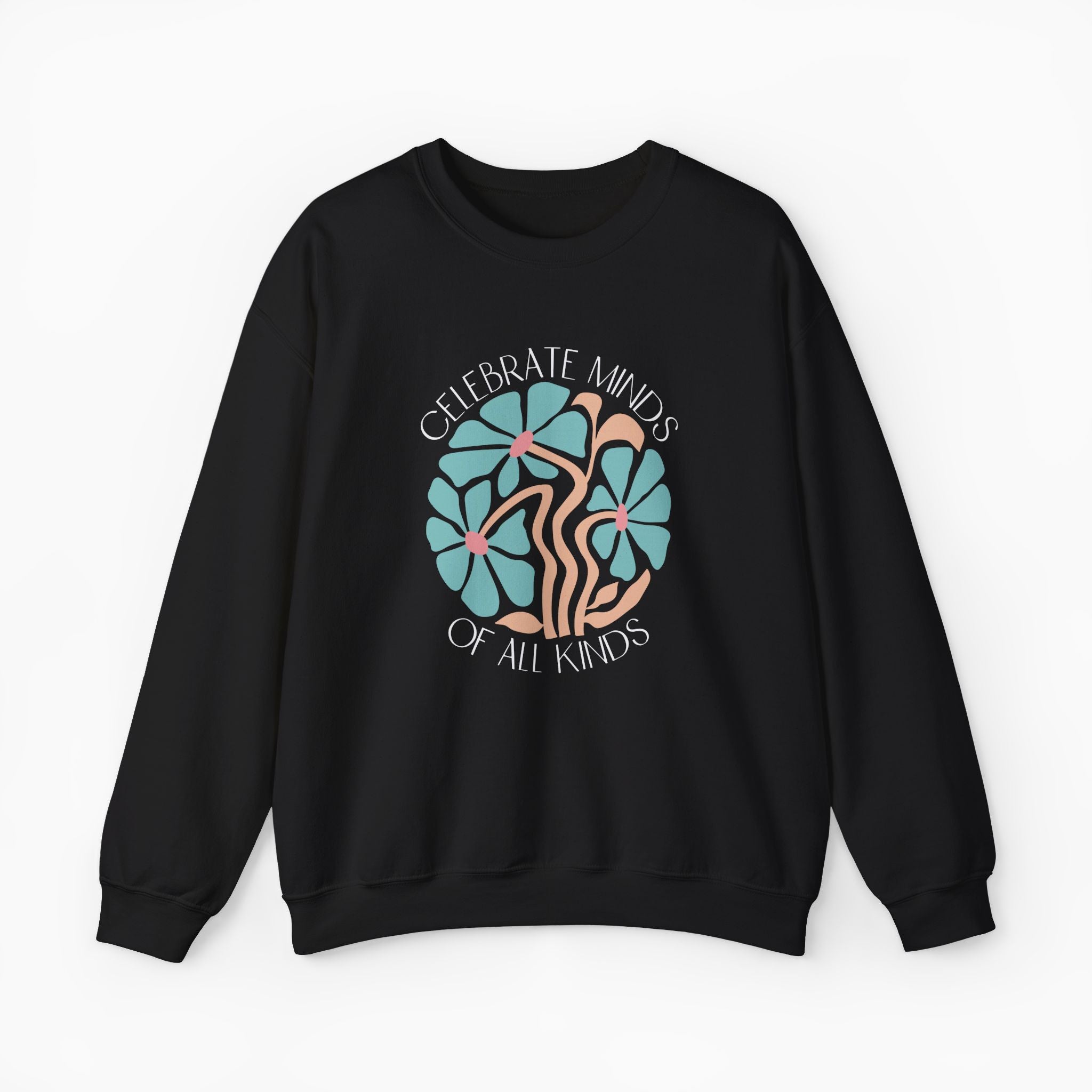 Celebrate Minds of All Kinds Sweatshirt