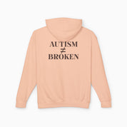 Autism ≠ Broken Comfort Colors Lightweight Hoodie