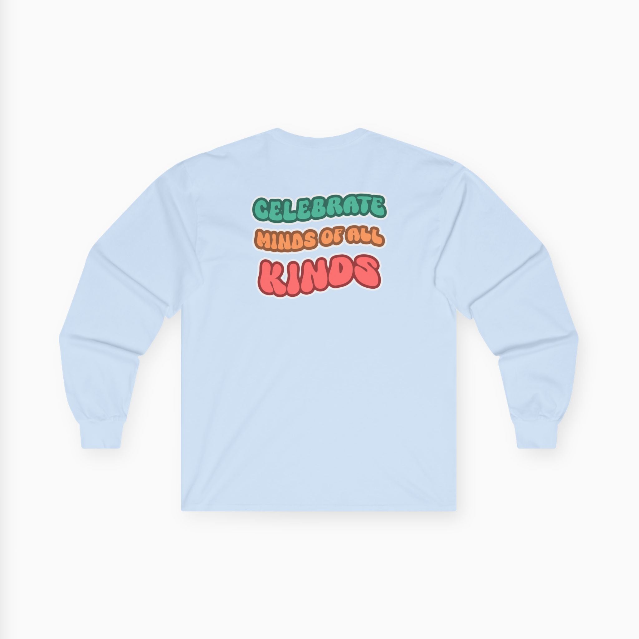 Autism Awareness 2025 - Celebrate Minds of All Kinds Long Sleeve Tee