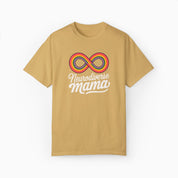 Neurodiverse Mama Comfort Colors Tee