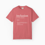 Inclusion Definition - Southern Style Comfort Colors Tee