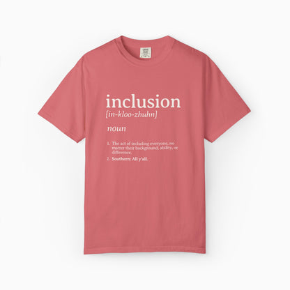 Inclusion Definition - Southern Style Comfort Colors Tee