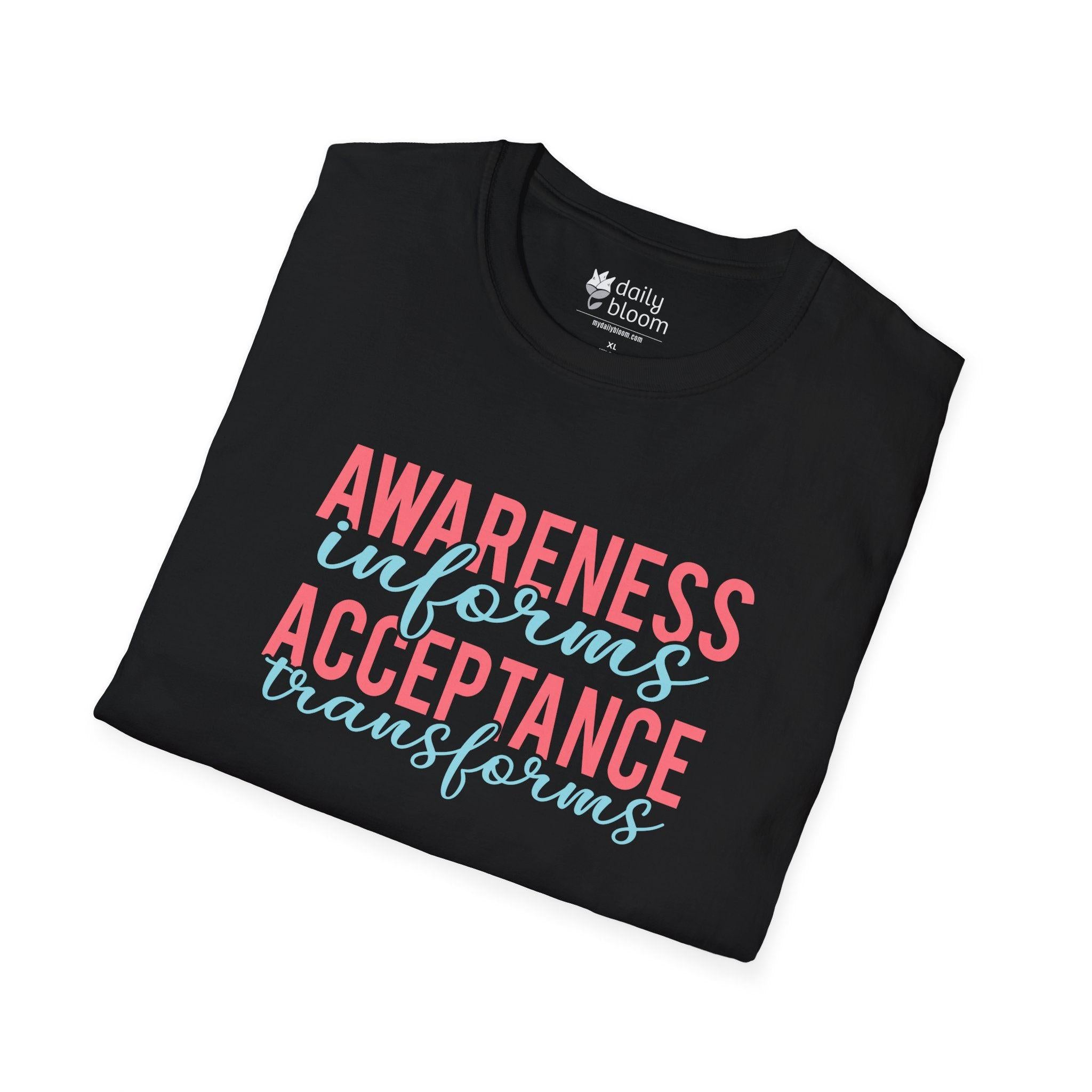 Awareness Informs Acceptance Transforms Tee-Neurodiversity, ADHD & Autism Awareness & Acceptance T-Shirt by Daily Bloom