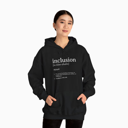 Inclusion Definition - Southern Style Hoodie