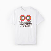 Neurodiverse Mama Comfort Colors Tee