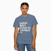 Autism Didn't Destroy Us Comfort Colors Tee