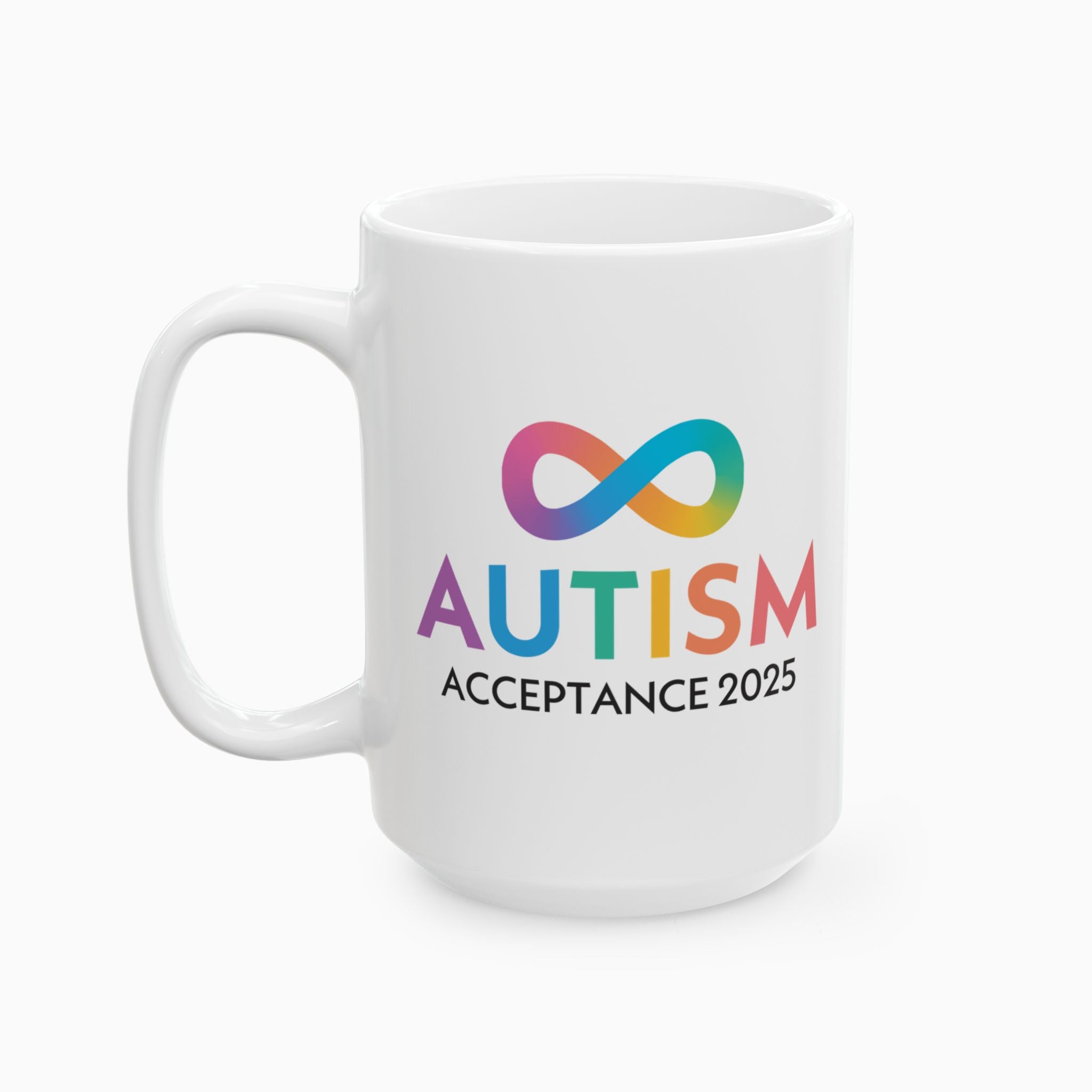 Autism Awareness 2025 - Infinity Acceptance Ceramic Mug