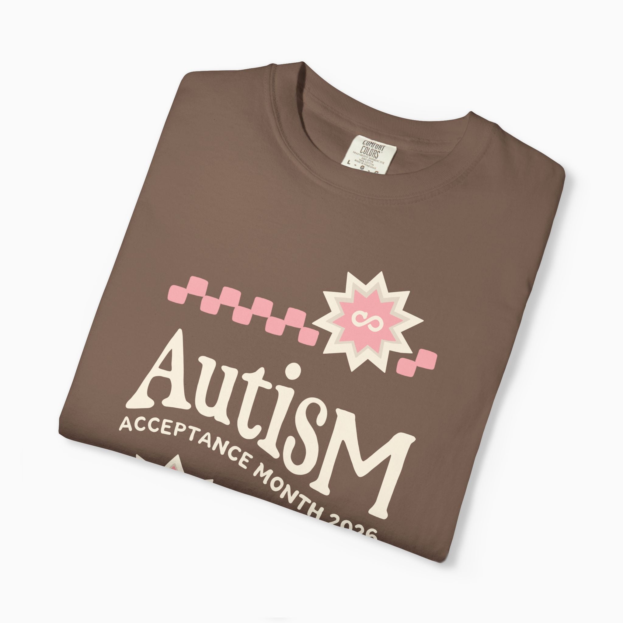 Autism T-Shirt - Autism Acceptance Month 2026 Inclusively Made Comfort Colors Tee - Daily Bloom