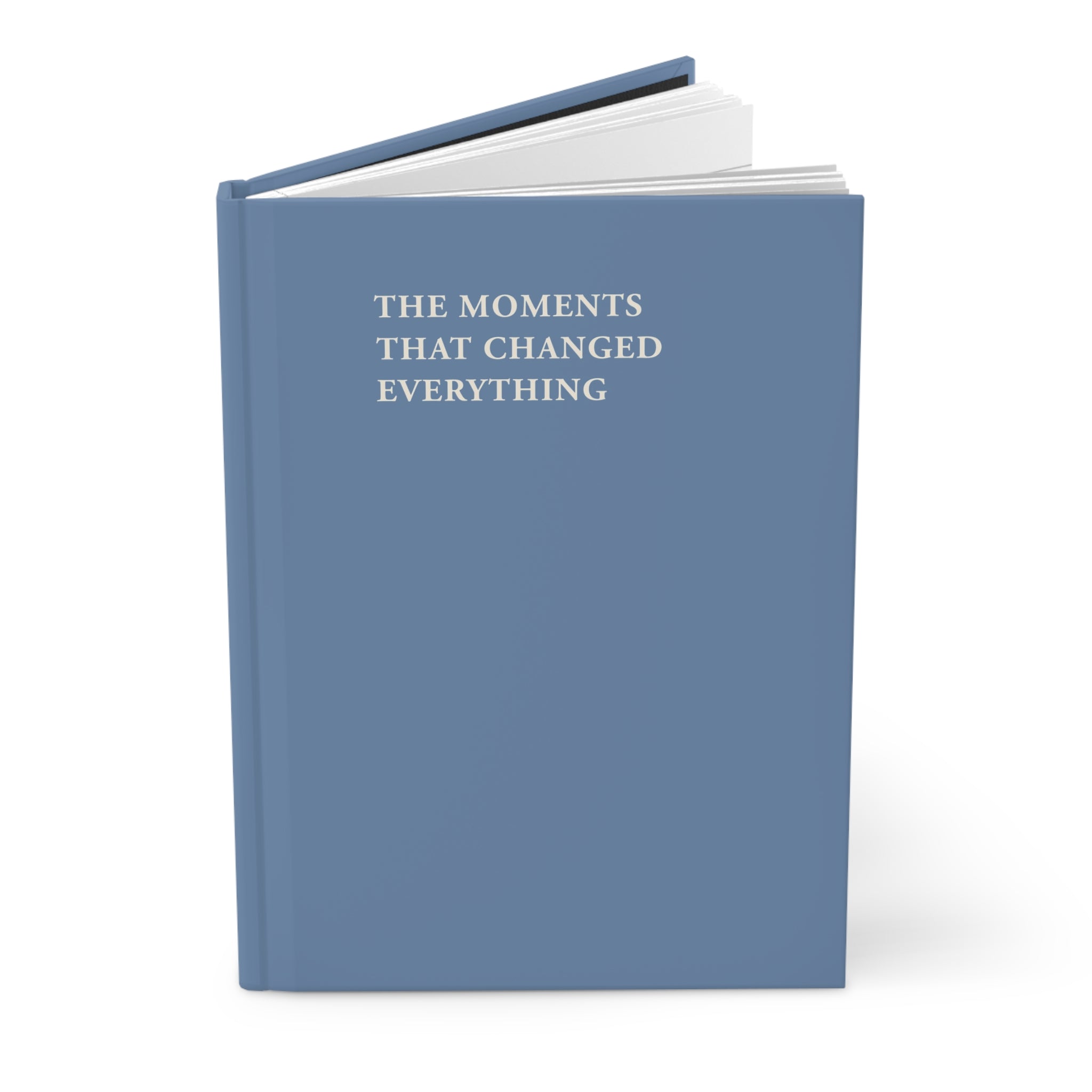 The Moments That Changed Everything Journal - Dusty Blue