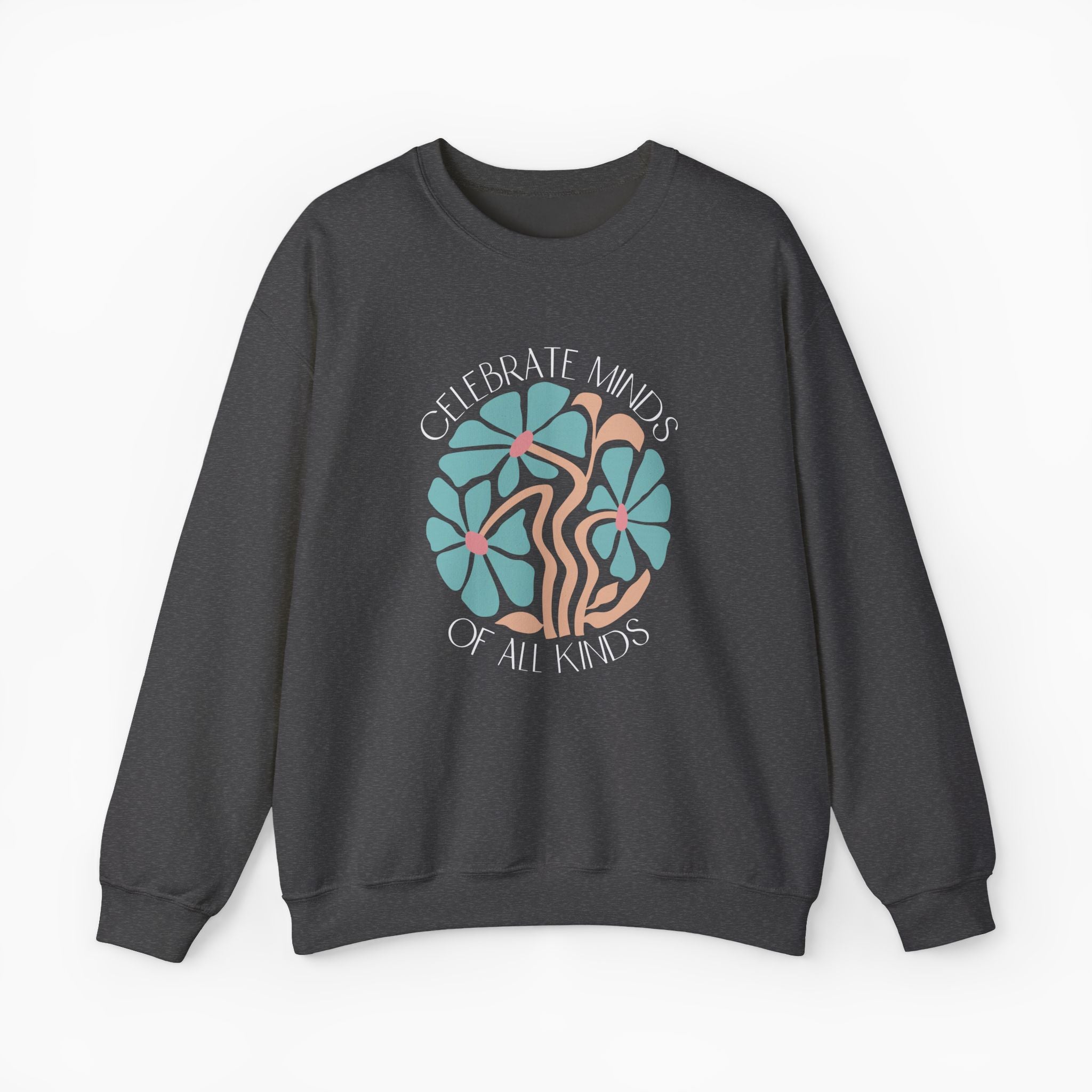 Celebrate Minds of All Kinds Sweatshirt