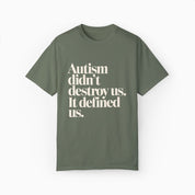 Autism Didn't Destroy Us Comfort Colors Tee