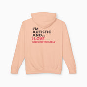 I'm Autistic and I Love Unconditionally Comfort Colors Lightweight Hoodie