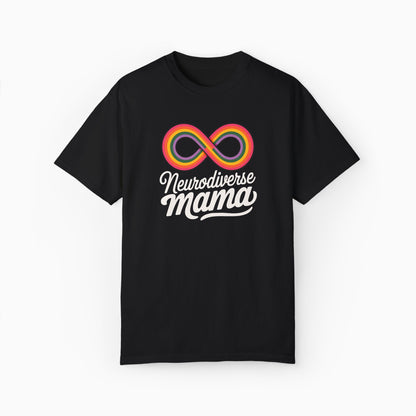 Neurodiverse Mama Comfort Colors Tee