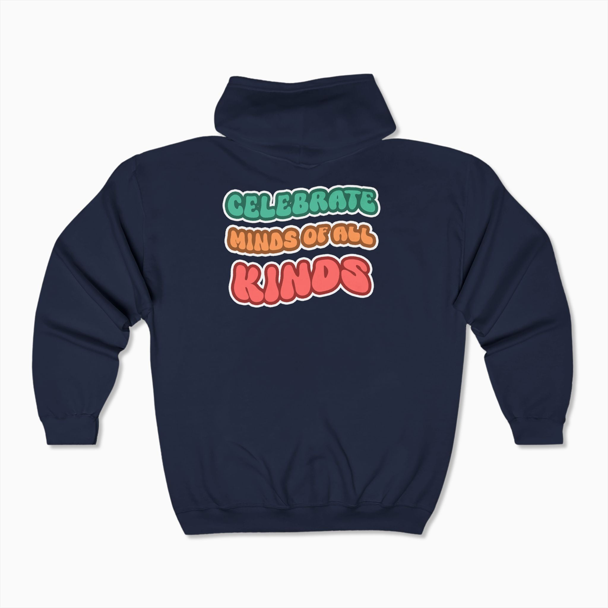 Autism Awareness 2025 - Celebrate Minds of All Kinds Zip Up Hoodie