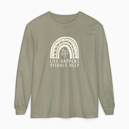 Life Happens Visuals Help Comfort Colors Long Sleeve T-Shirt