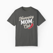 Neurospicy Mom Club Comfort Colors Tee