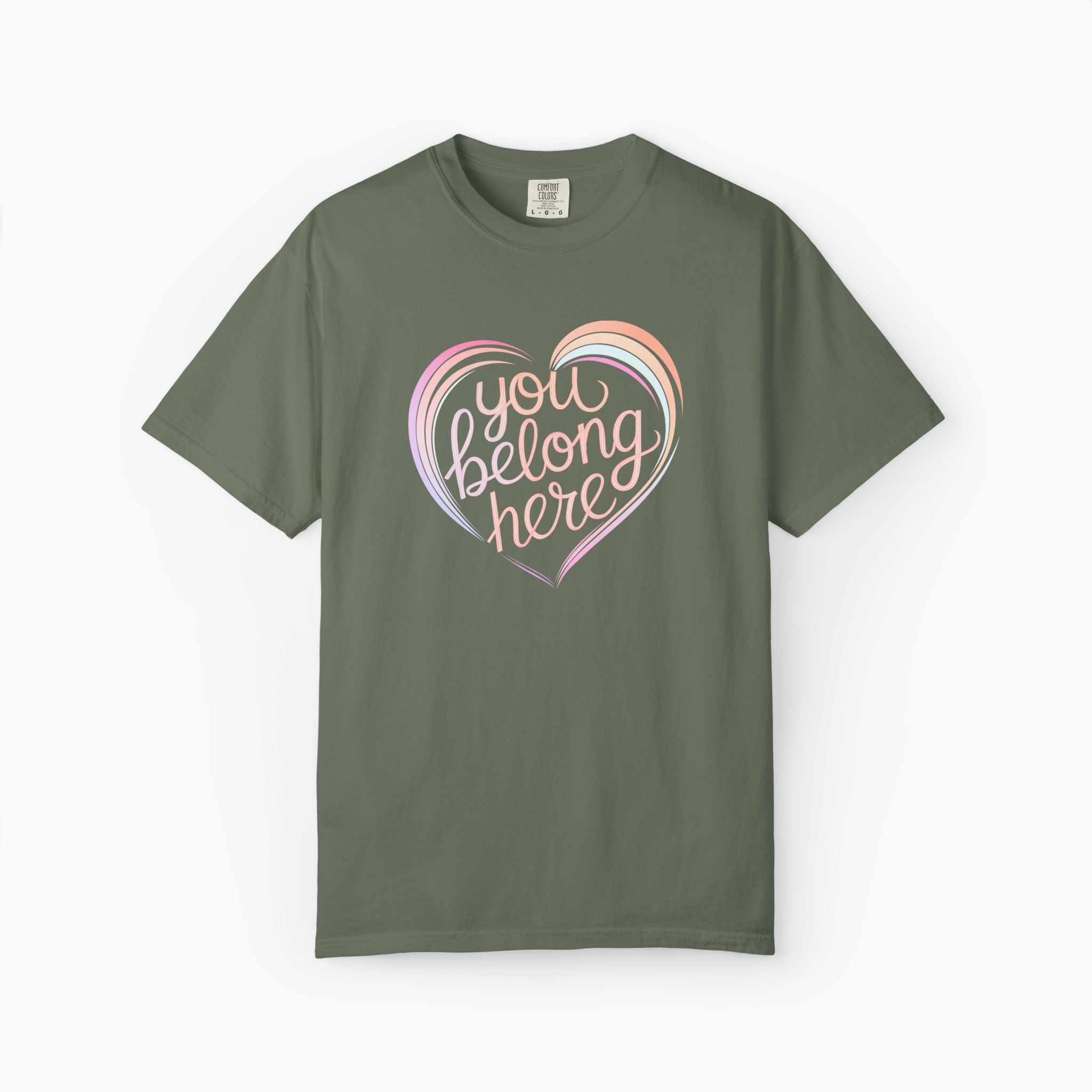 You Belong Here Comfort Colors Tee