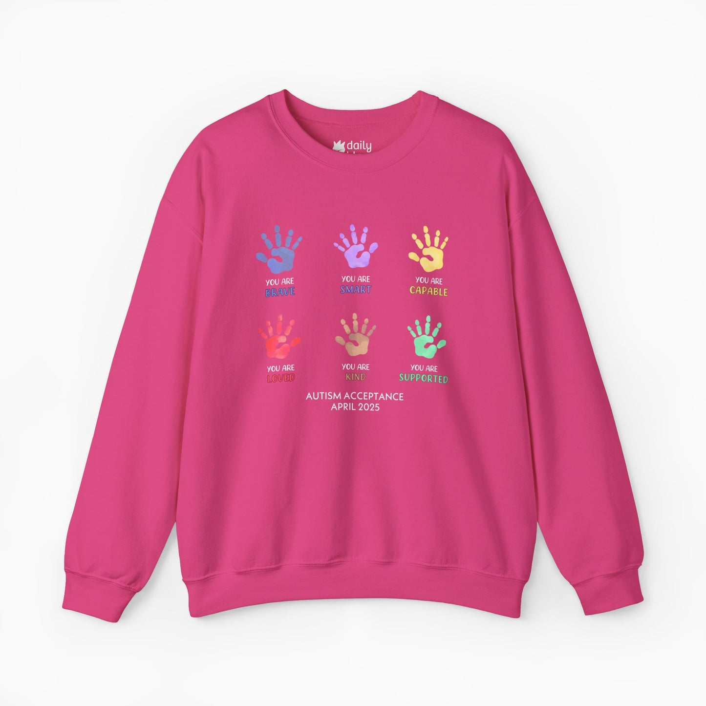 Autism Awareness 2025 - Affirmation Handprints Sweatshirt