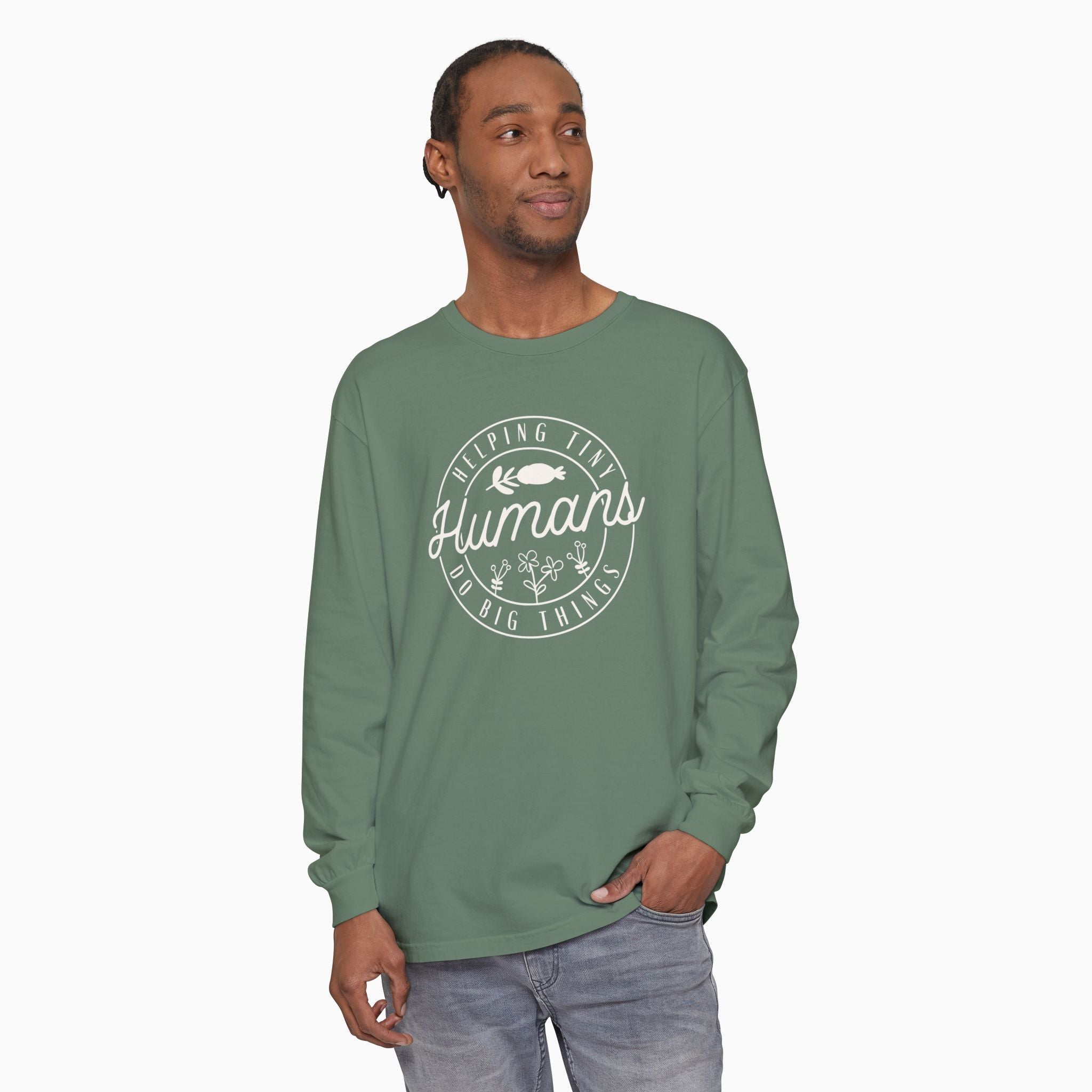 Helping Tiny Humans Do Big Things Comfort Colors Long Sleeve T-Shirt