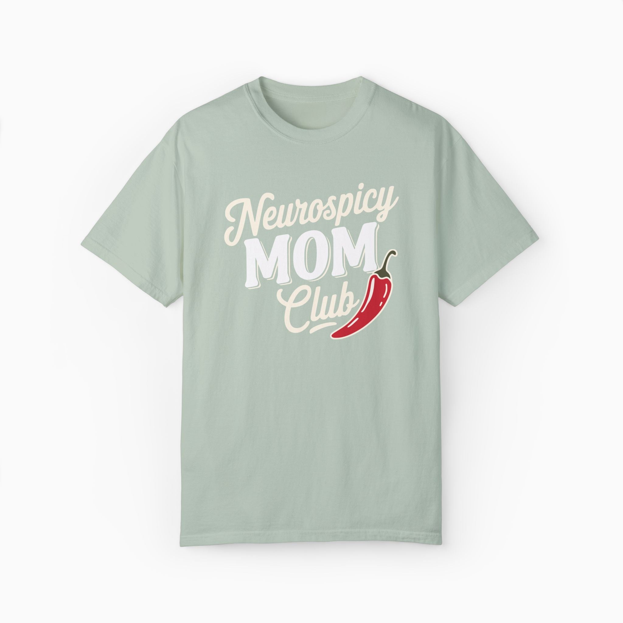 Neurospicy Mom Club Comfort Colors Tee