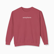 Acceptance Statement Comfort Colors Lightweight Sweatshirt