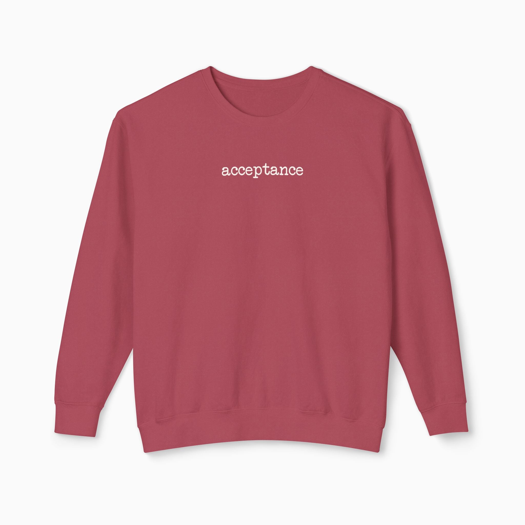 Acceptance Statement Comfort Colors Lightweight Sweatshirt
