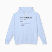Acceptance Definition Comfort Colors Lightweight Hoodie