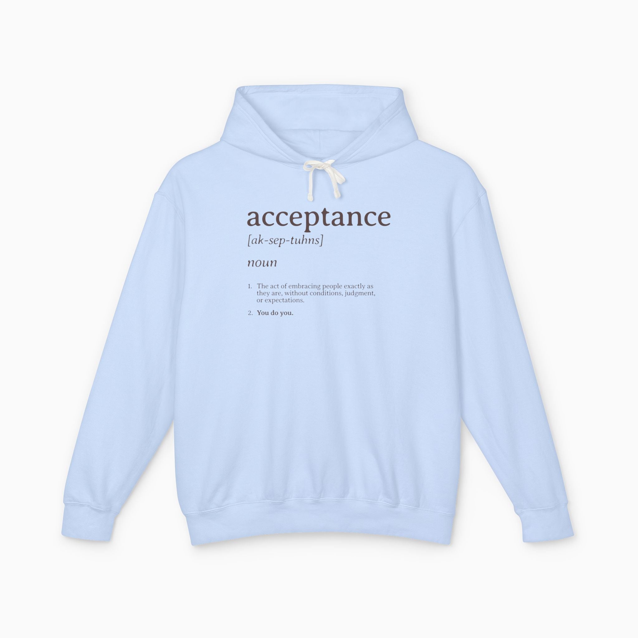 Acceptance Definition Comfort Colors Lightweight Hoodie