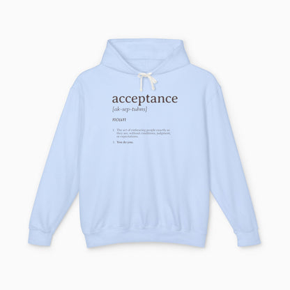 Acceptance Definition Comfort Colors Lightweight Hoodie