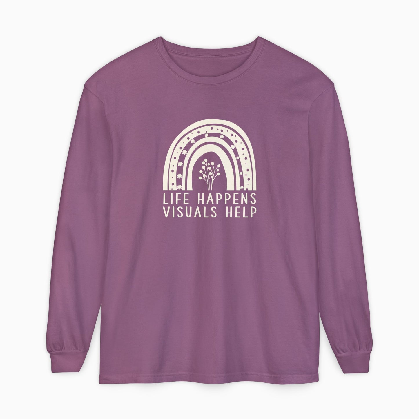 Life Happens Visuals Help Comfort Colors Long Sleeve T-Shirt