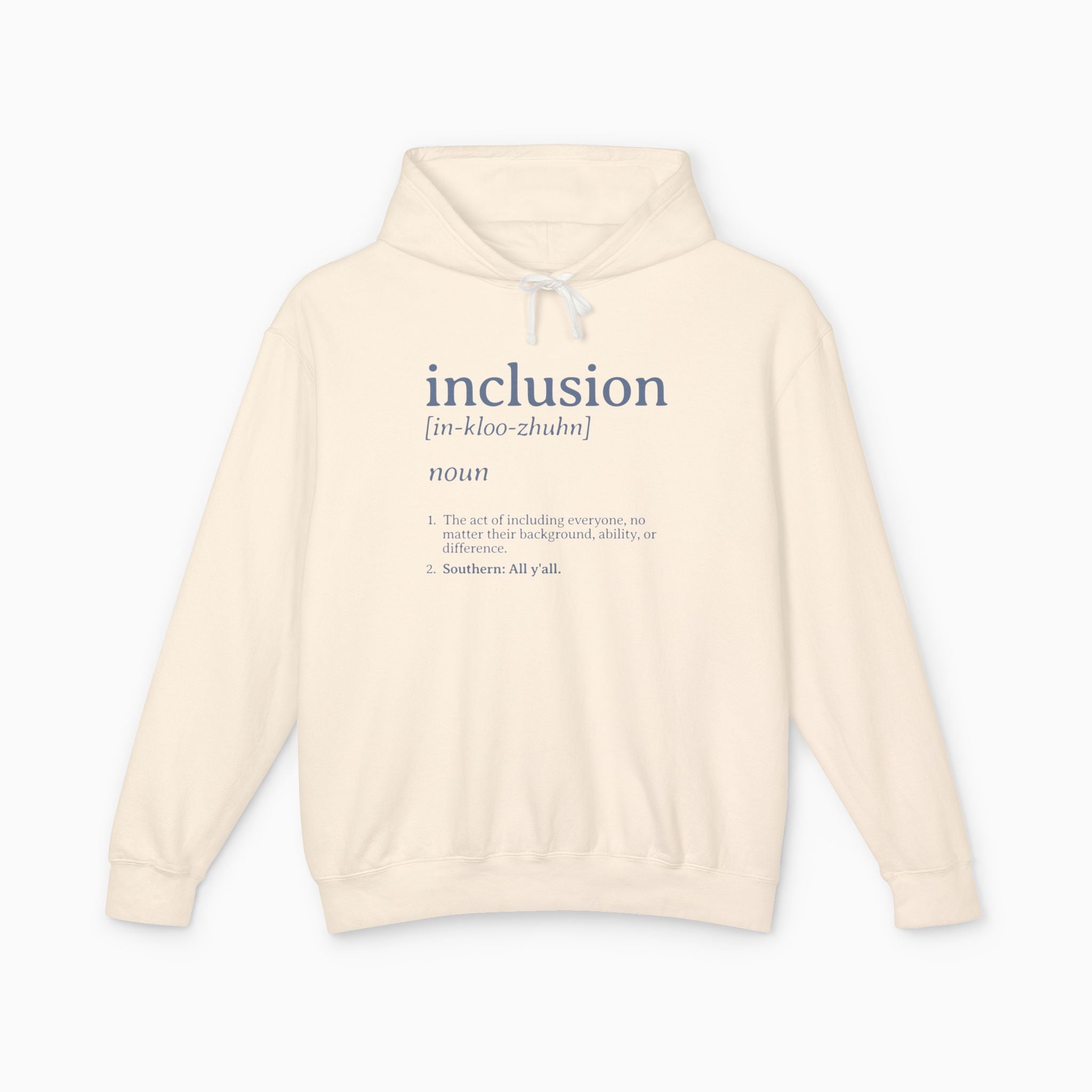 Inclusion Definition Comfort Colors Lightweight Hoodie