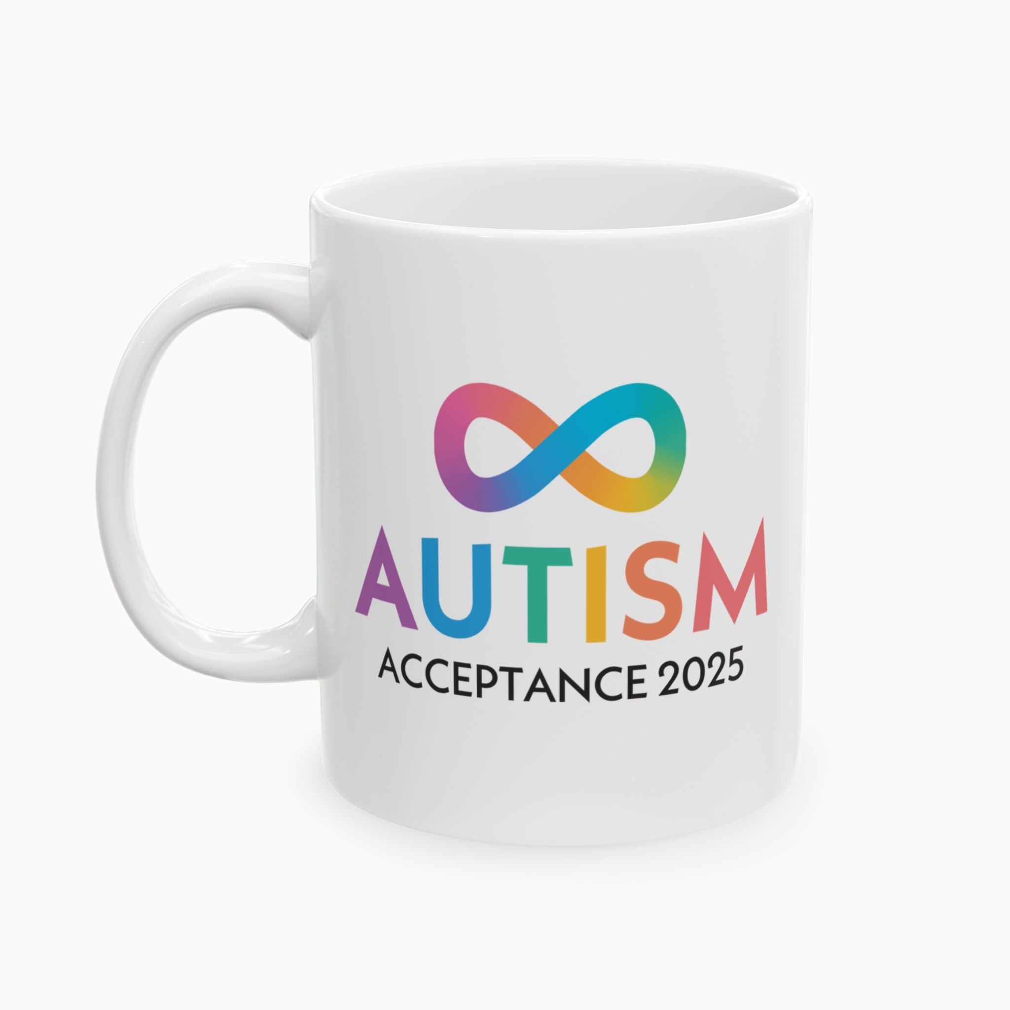 Autism Awareness 2025 - Infinity Acceptance Ceramic Mug