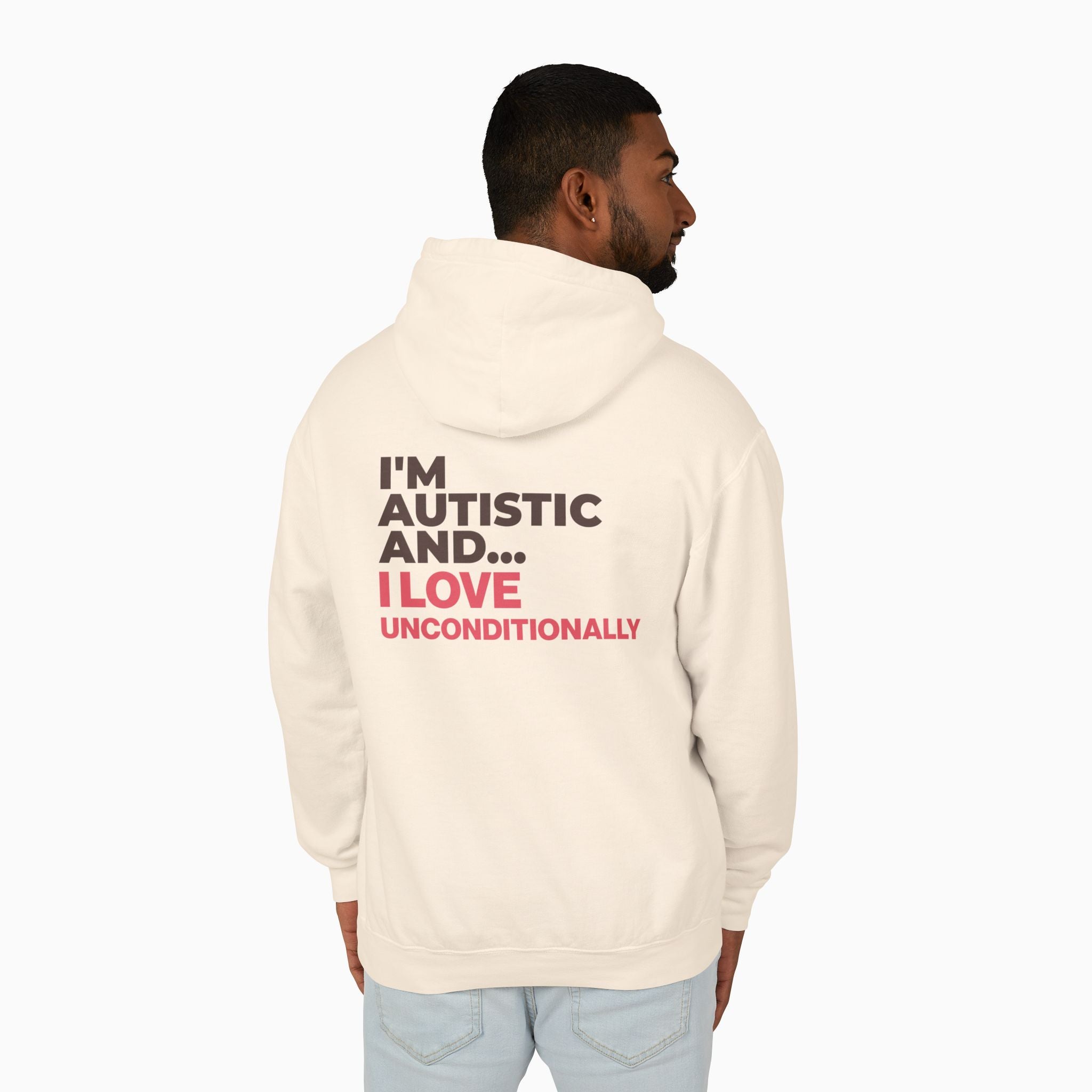 I'm Autistic and I Love Unconditionally Comfort Colors Lightweight Hoodie
