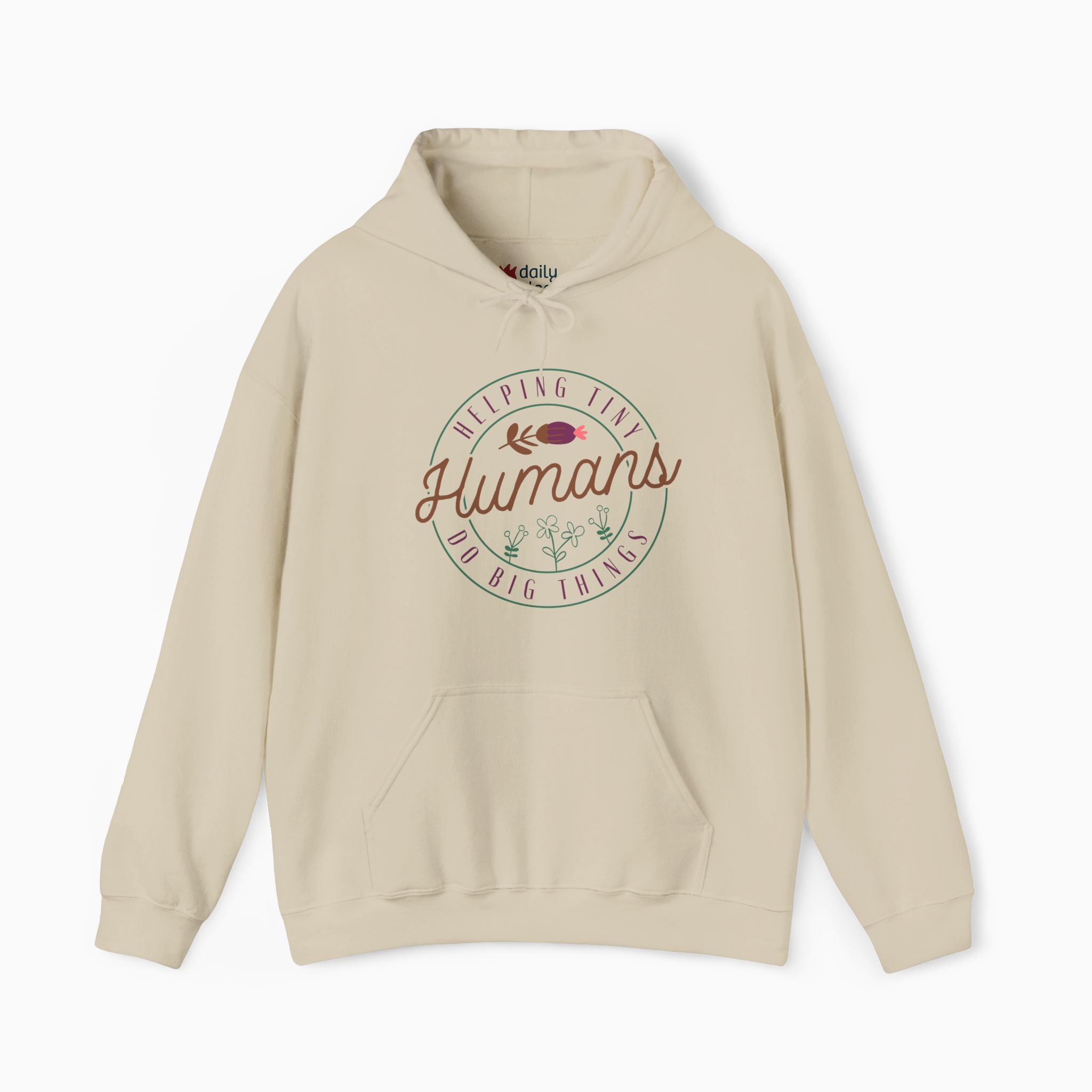 Helping Tiny Humans Do Big Things Hoodie