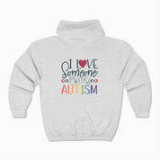 I Love Someone With Autism Zip Up Hoodie