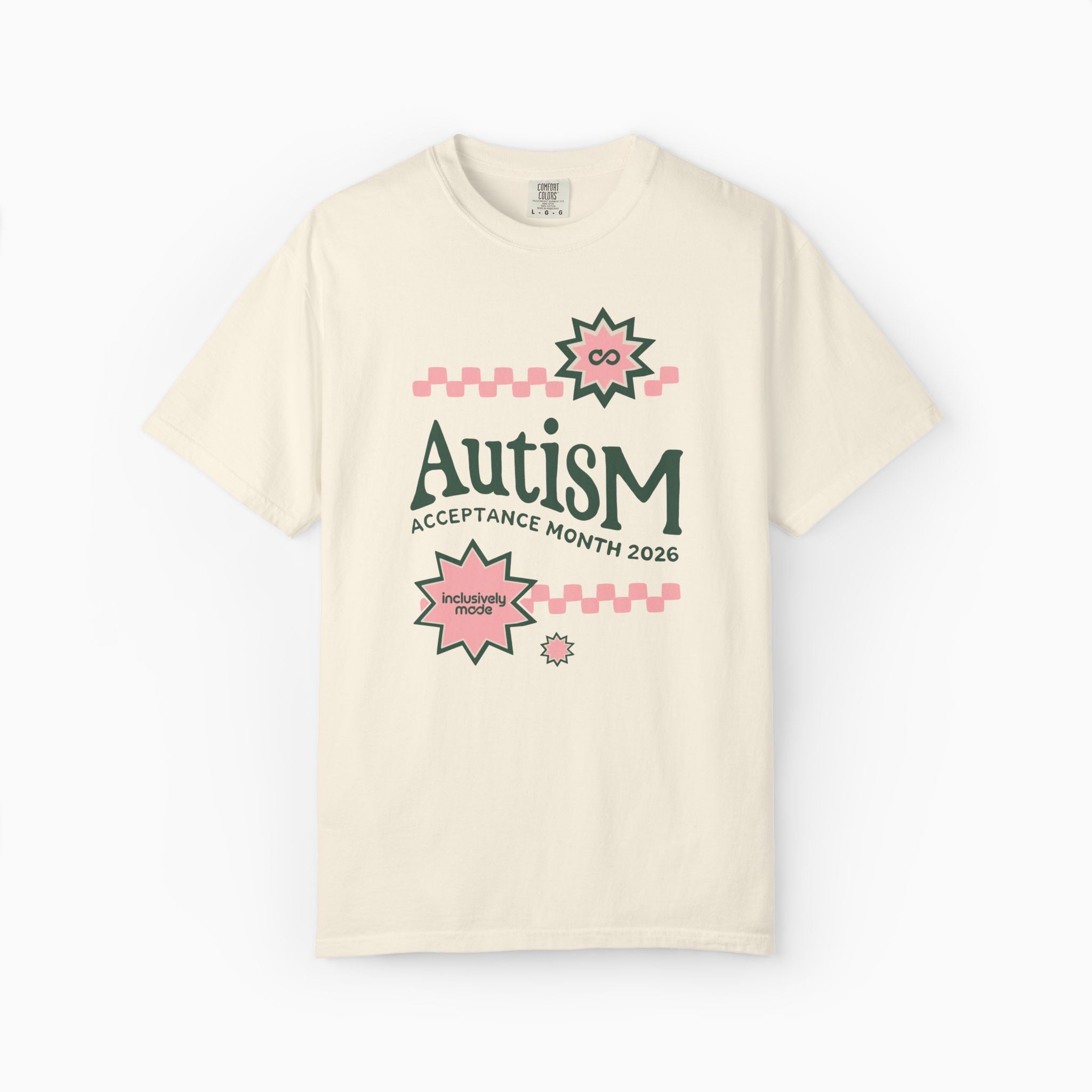 Autism T-Shirt - Autism Acceptance Month 2026 Inclusively Made Comfort Colors Tee - Daily Bloom