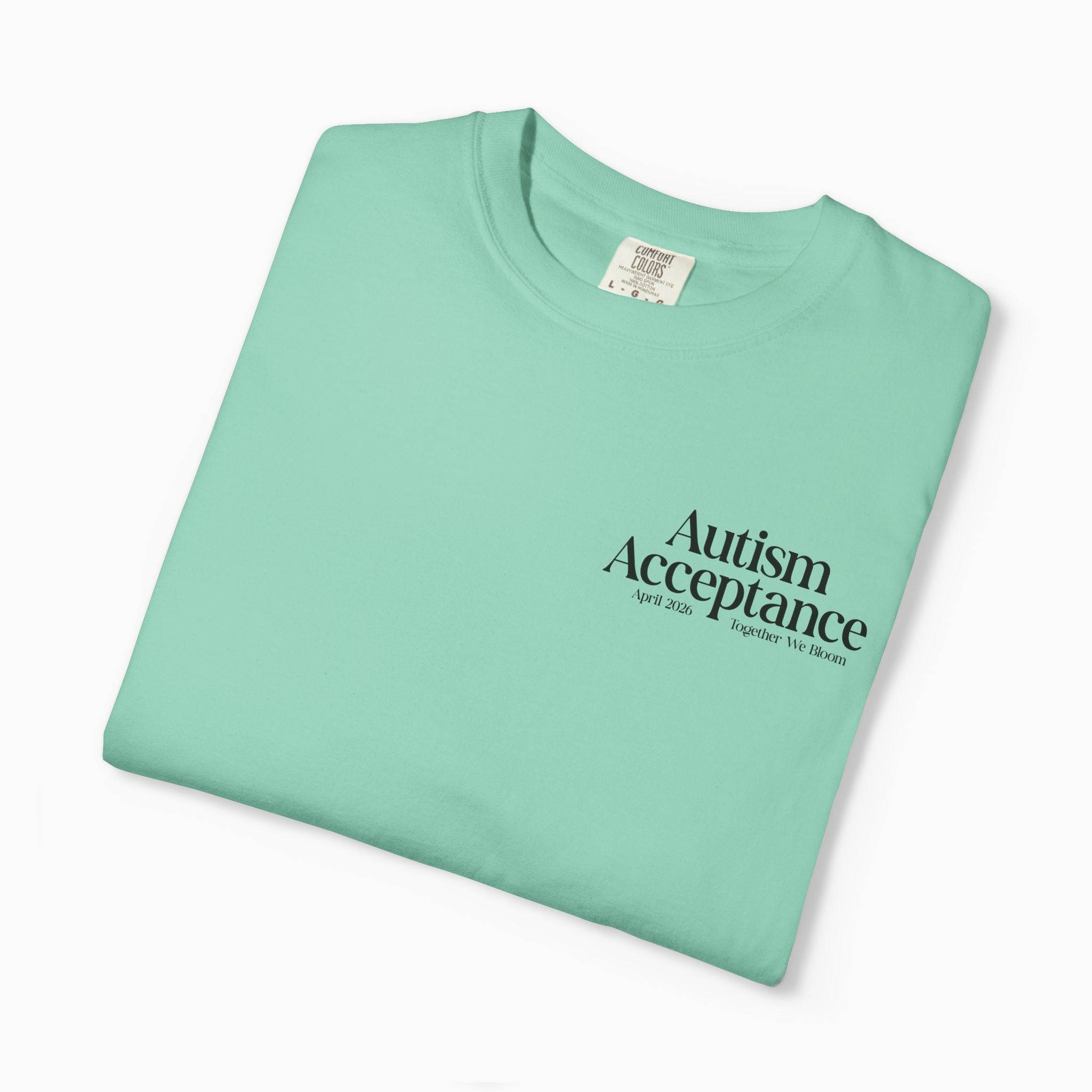 Autism T-Shirt - Autism Acceptance 2026 Together We Bloom Comfort Colors Tee - Daily Bloom