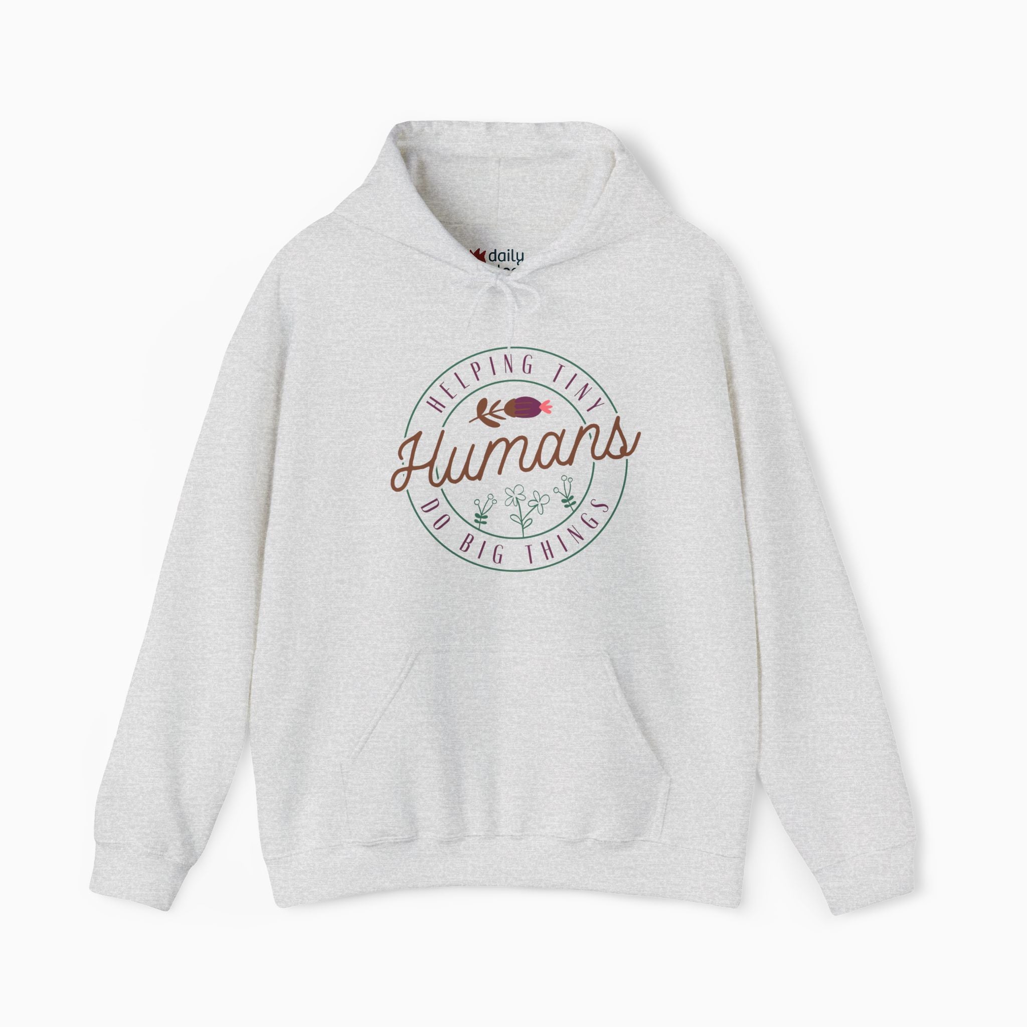 Helping Tiny Humans Do Big Things Hoodie