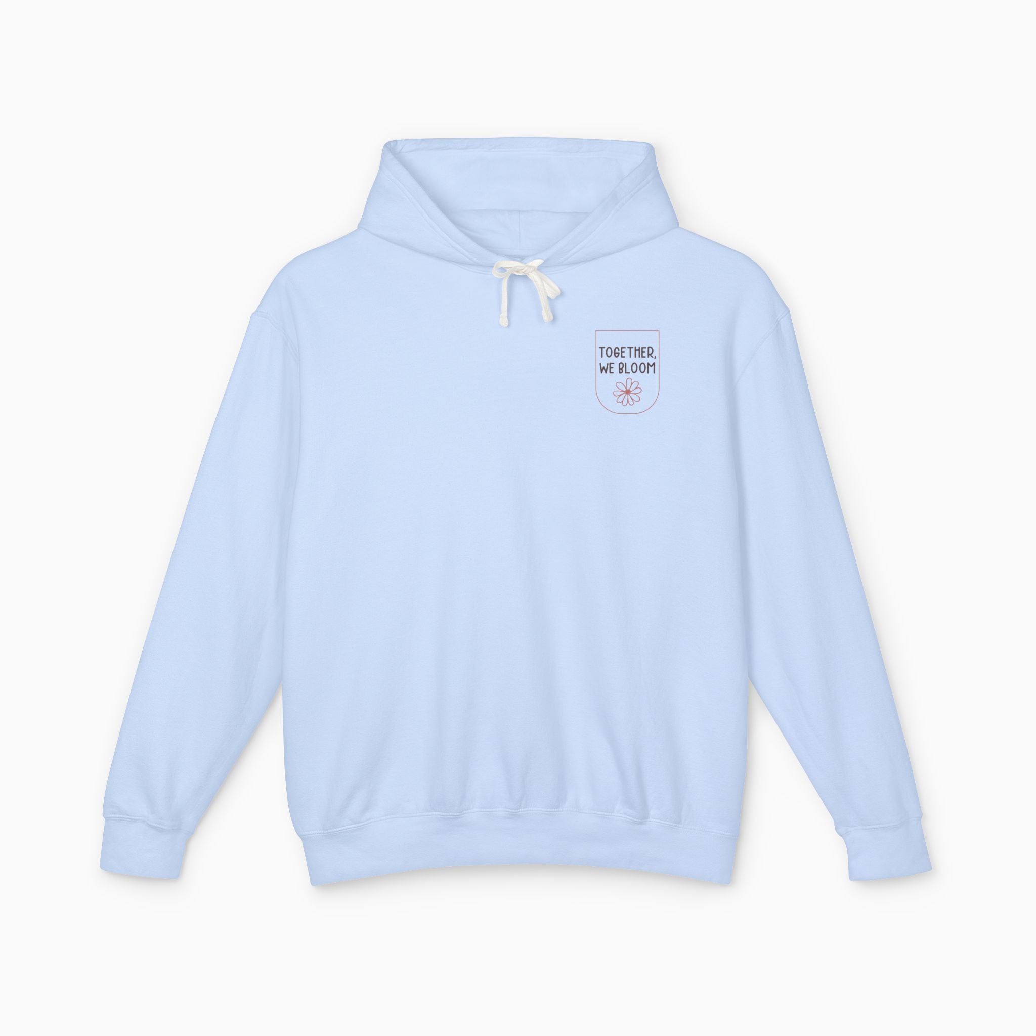 Together We Bloom Comfort Colors Lightweight Hoodie