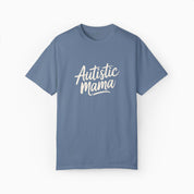 Autistic Mama Comfort Colors Tee