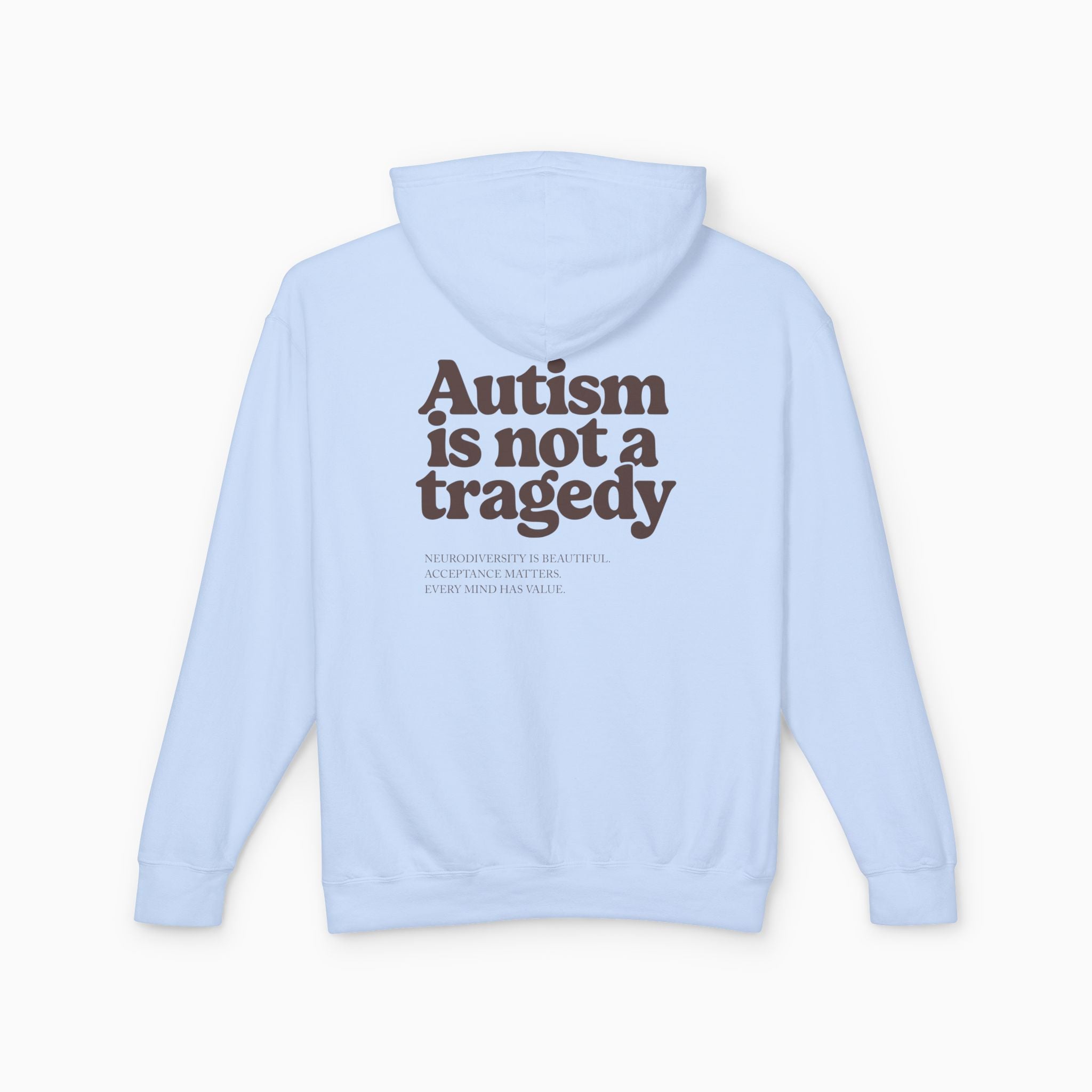 Autism is Not a Tragedy Comfort Colors Lightweight Hoodie