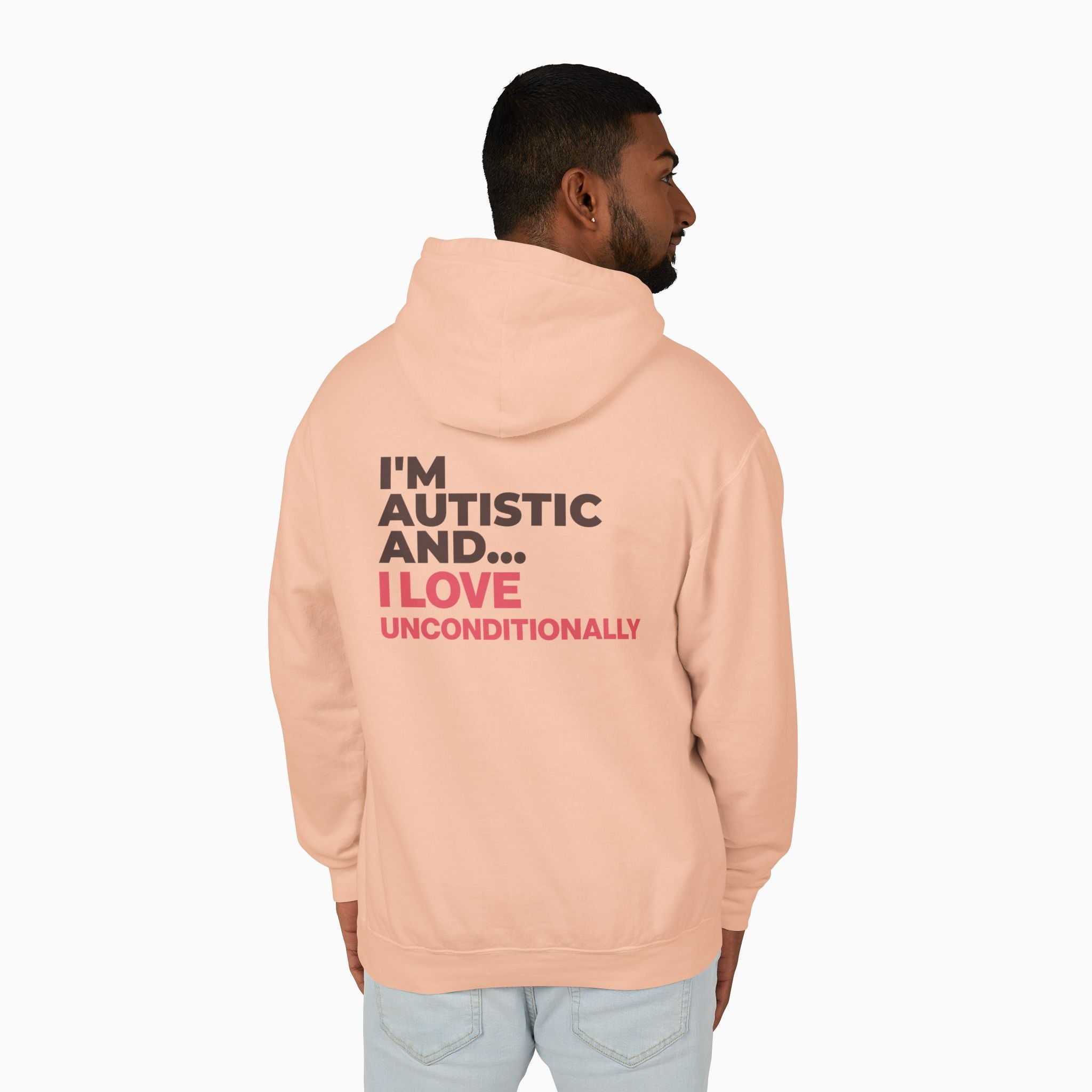 I'm Autistic and I Love Unconditionally Comfort Colors Lightweight Hoodie