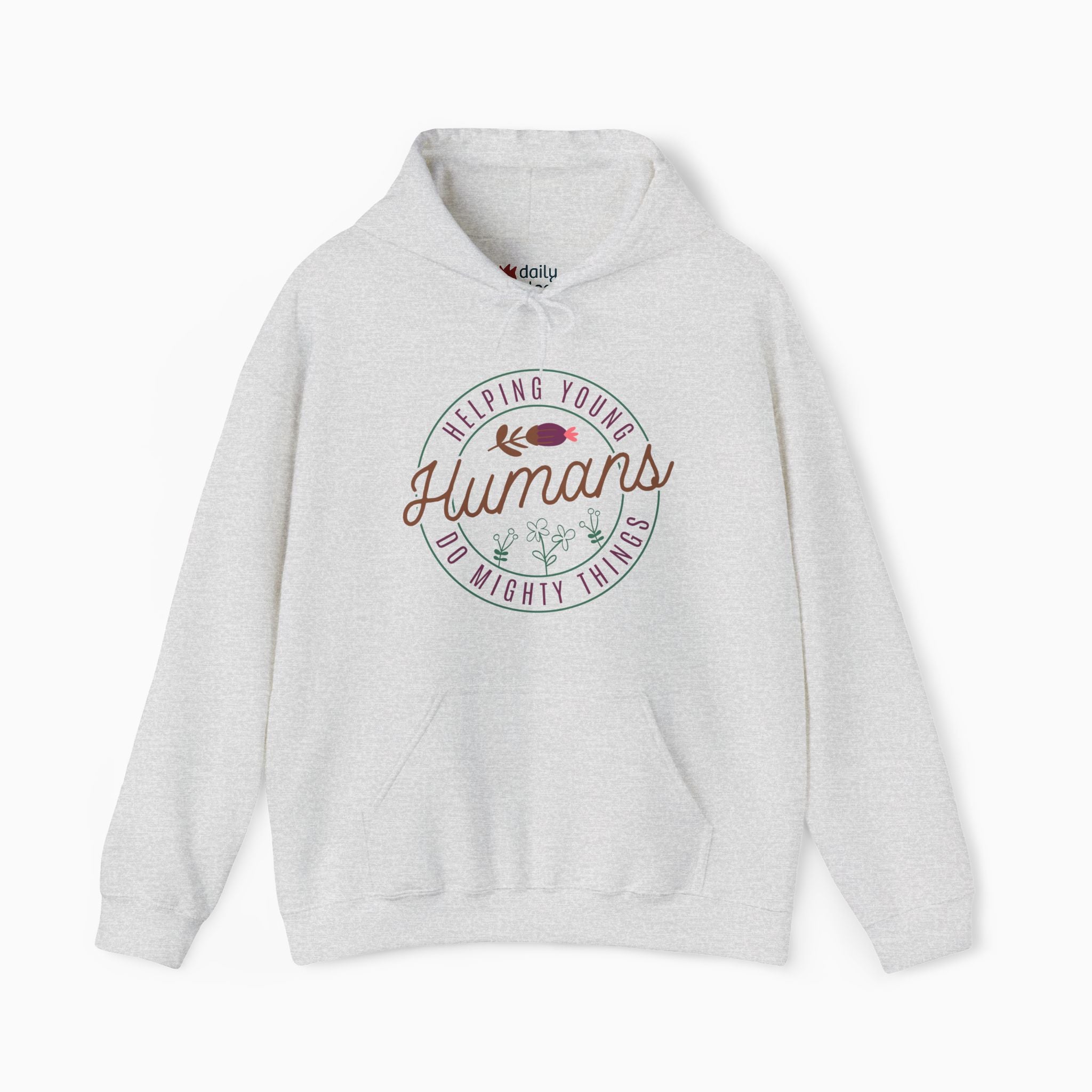 Helping Young Humans Do Mighty Things Hoodie