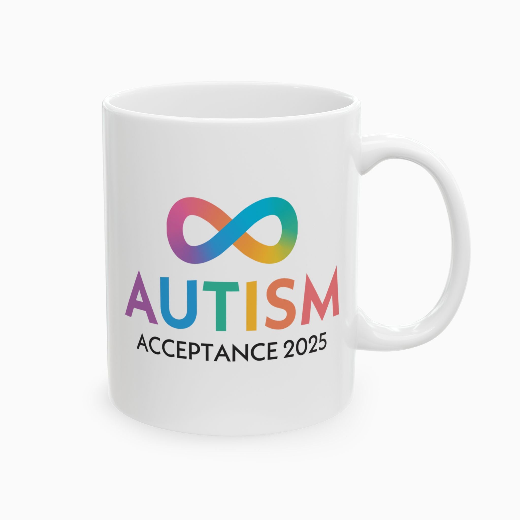 Autism Awareness 2025 - Infinity Acceptance Ceramic Mug